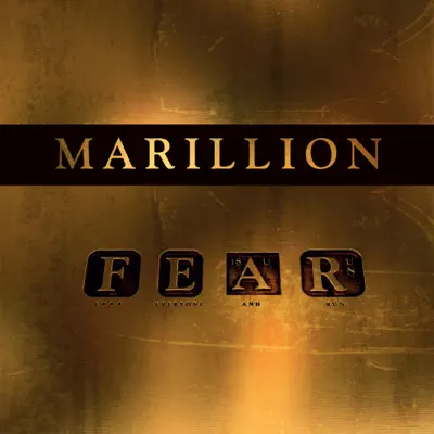 Fuck Everyone and Run (F E A R) - Marillion