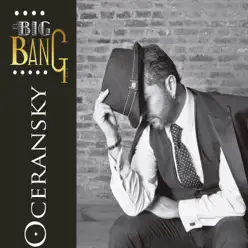El Big Bang - Edgar Oceransky