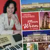 Mein Wien: My Vienna album lyrics, reviews, download