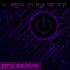 Illegal Playlist E.P., 2016