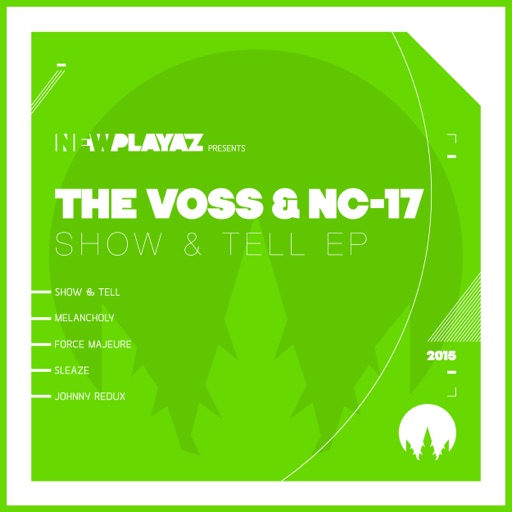 Show & Tell - EP by The Voss, NC-17