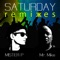 Saturday (M&M Deep South Remix) - Mister P & Mr Mike lyrics