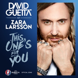 David Guetta - This One's for You (feat. Zara Larsson) (Official Song UEFA EURO 2016™) - Line Dance Musique