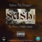 Sushi (feat. Tru Heru & Hddn Jmmz) - Yarbro the Dragon lyrics