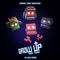 Grow Up Main Theme (Original Game Soundtrack) - Luke Sanger lyrics