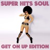Super Hits Soul Get On Up Edition, 2015
