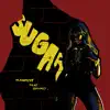 Sugar (feat. Brymo) [Radio Edit] - Single album lyrics, reviews, download