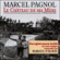Marcel Pagnol - Le Château de ma Mère: Souvenirs d'enfance 2