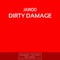 Dirty Damage - Jawoo lyrics