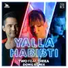 Yalla Habibti (feat. Theea) [Domg Remix] song lyrics