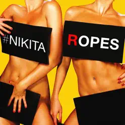 ROPES - Single - Nikita