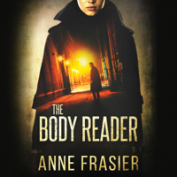 Anne Frasier - The Body Reader (Unabridged) artwork