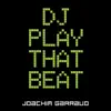 DJ Play That Beat (Radio Edit) - Single album lyrics, reviews, download