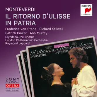 Monteverdi: Il ritorno d'Ulisse in patria, SV 325 by Frederica von Stade, Richard Stilwell, London Philharmonic Orchestra & Raymond Leppard album reviews, ratings, credits