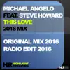 This Love 2016 Mix (feat. Steve Howard) - Single album lyrics, reviews, download