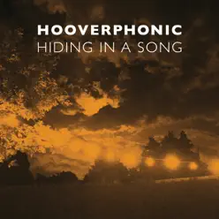 Hiding in a Song - Single - Hooverphonic
