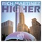 Higher - Rich Martinez lyrics