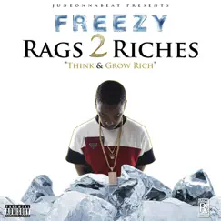 Rags 2 Riches by Freezy album reviews, ratings, credits