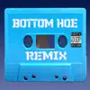 Bottom Hoe - Single (Remix) - Single album lyrics, reviews, download