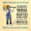 Acoustic Throwback - Nineties Rhythm and Blues album lyrics, reviews, download