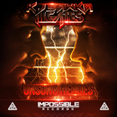 Unsung Heroes - EP - KJ Sawka & ill.gates