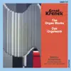 Krenek: The Organ Works album lyrics, reviews, download