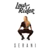Low Rider (feat. Renee 630) - Single album lyrics, reviews, download