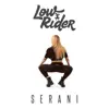 Stream & download Low Rider (feat. Renee 630) - Single