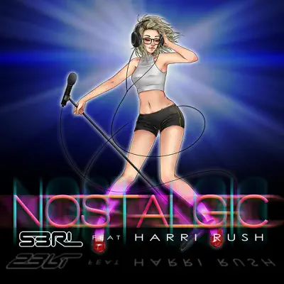 Nostalgic (feat. Harri Rush) - Single - S3RL
