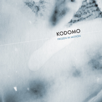 Kodomo - Frozen in Motion artwork