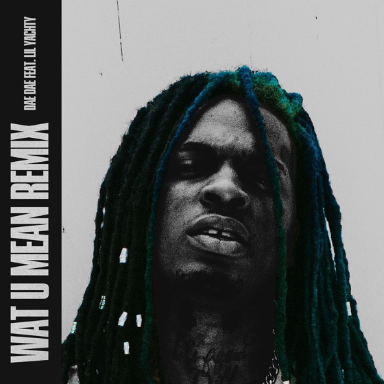 Cover artwork for Wat U Mean (feat. Lil Yachty) [Remix]