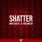 Shatter - Single
