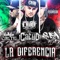 La Diferencia (feat. Lil Cuete & Qba) - El Cacho lyrics