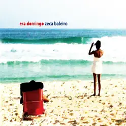 Era Domingo - Zeca Baleiro