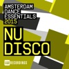 Amsterdam Dance Essentials 2015: Nu Disco