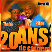 Best of 20 ans de carrière - Yodé & Siro