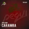 Caramba - Single album lyrics, reviews, download