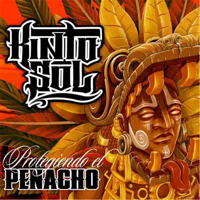Protegiendo El Penacho - Kinto Sol