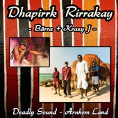 Dhapirrk Rirrakay - Deadly Sound / Arnhem Land artwork