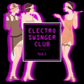 Electro Swinger Club, Vol. 1 artwork