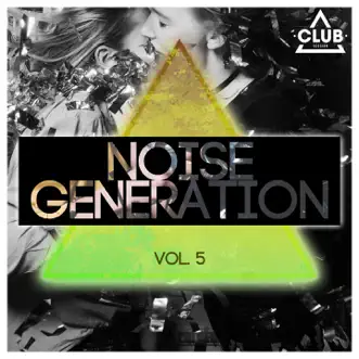 Noise Generation, Vol. 5 by Various Artists album reviews, ratings, credits