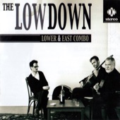 The Lowdown (Biel's Lower & East Combo) artwork