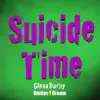 Suicide Time - Single album lyrics, reviews, download