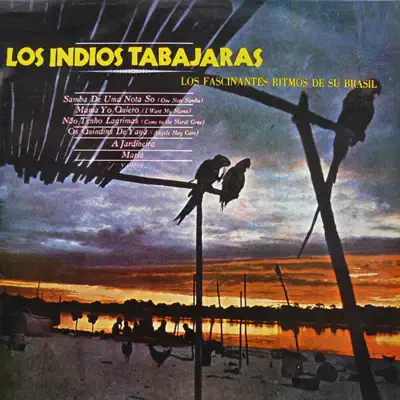 Los Fascinantes Ritmos de Su Brasil - Los Índios Tabajaras Los Fascinantes Ritmos de Su Brasil - Los Índios Tabajaras