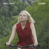Lauren - Men I Trust