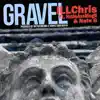 Stream & download Gravel (feat. Rude Ass Mogul & Nate G) - Single