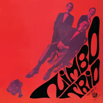Zimbo Trio, Vol. 3 - Zimbo Trio Zimbo Trio, Vol. 3 - Zimbo Trio