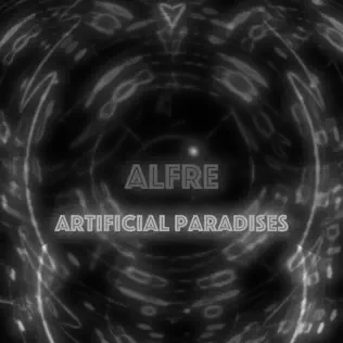 baixar álbum Alfre - Artificial Paradises