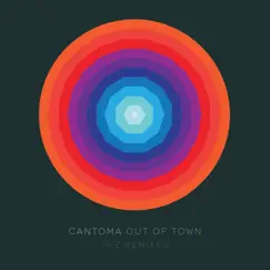 Out of Town (The Remixes) by Cantoma album reviews, ratings, credits
