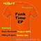 Funk Time (Kasa Remixoff Remix) - Mikel lyrics